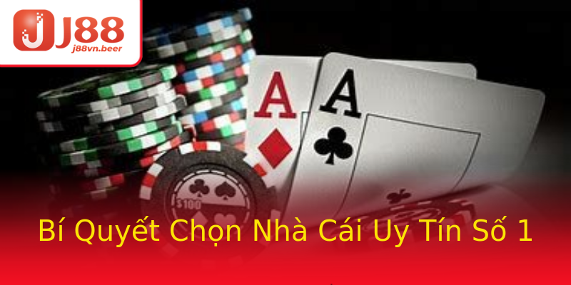 Bí Quyết Chọn Nhà Cái Uy Tín Số 1 Bí Quyết Chọn Nhà Cái Uy Tín Số 1