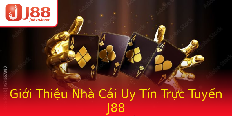 Giới Thiệu Nhà Cái Uy Tín Trực Tuyến J88 Giới Thiệu Nhà Cái Uy Tín Trực Tuyến J88