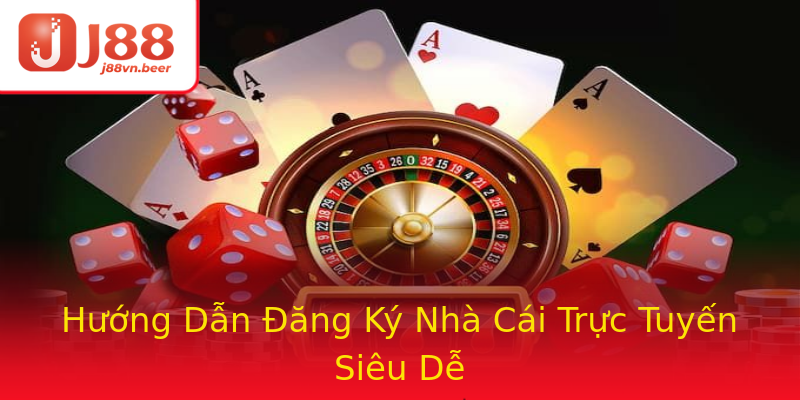 Hướng Dẫn Đăng Ký Nhà Cái Trực Tuyến Siêu Dễ Hướng Dẫn Đăng Ký Nhà Cái Trực Tuyến Siêu Dễ