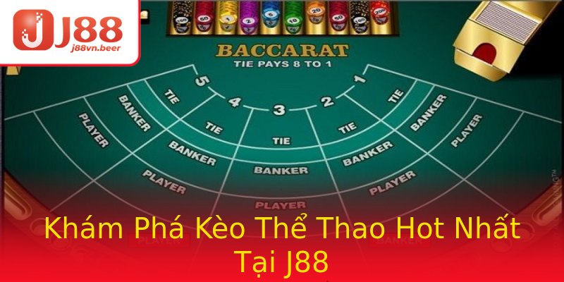 Khám Phá Kèo Thể Thao Hot Nhất Tại J88 Khám Phá Kèo Thể Thao Hot Nhất Tại J88