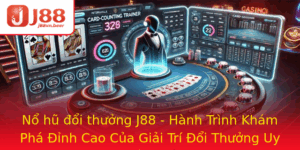 No Hu Oi Thuong J88 Hanh Trinh Kham Pha Inh Cao Cua Giai Tri Oi Thuong Uy Tin Nhat Hien Nay