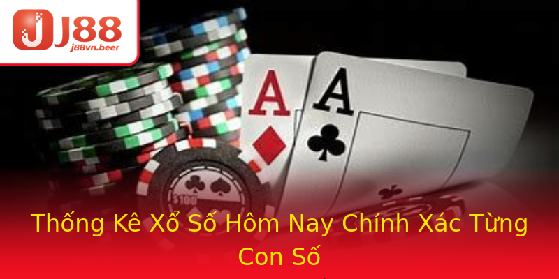 Thống Kê Xổ Số Hôm Nay Chính Xác Từng Con Số Thống Kê Xổ Số Hôm Nay Chính Xác Từng Con Số