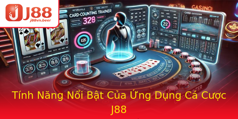Tính Năng Nổi Bật Của Ứng Dụng Cá Cược J88 Tính Năng Nổi Bật Của Ứng Dụng Cá Cược J88